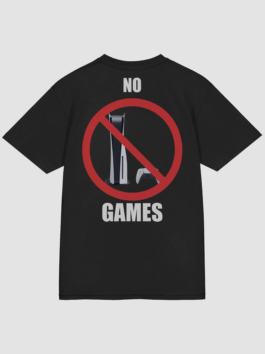 NO GAMES T-Shirt product image (4)