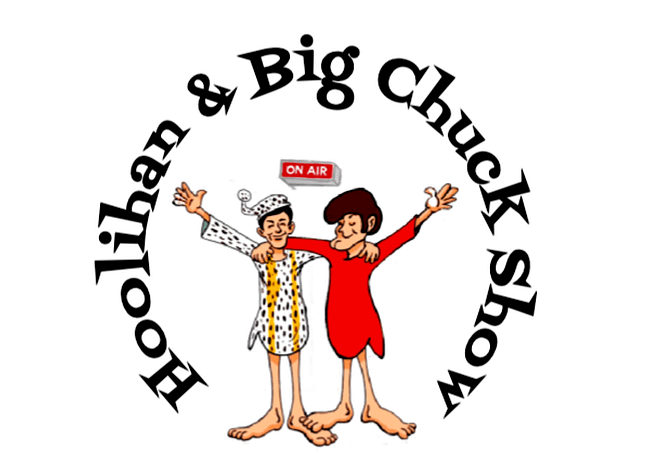 Hoolihan & Big Chuck 