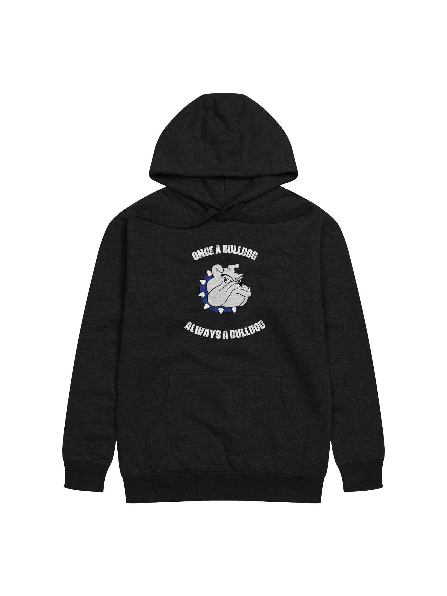 Once a Bulldog Always a Bulldog Black Hoodie product image (1)