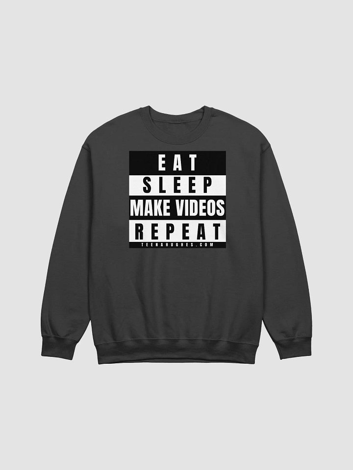 Eat • Sleep • Make Viideos • Repeat • Crewneck Sweatshirt Black product image (1)