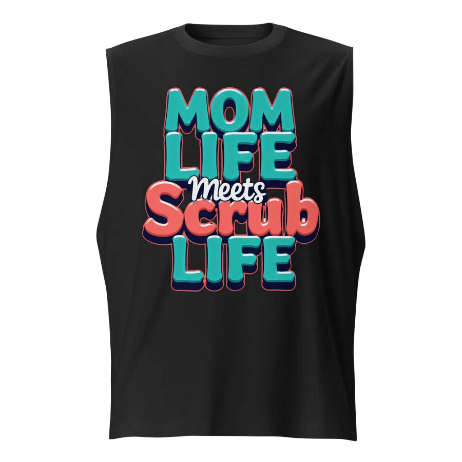 Mom Life Meets Scrub Life Muscle Tank product image (1)