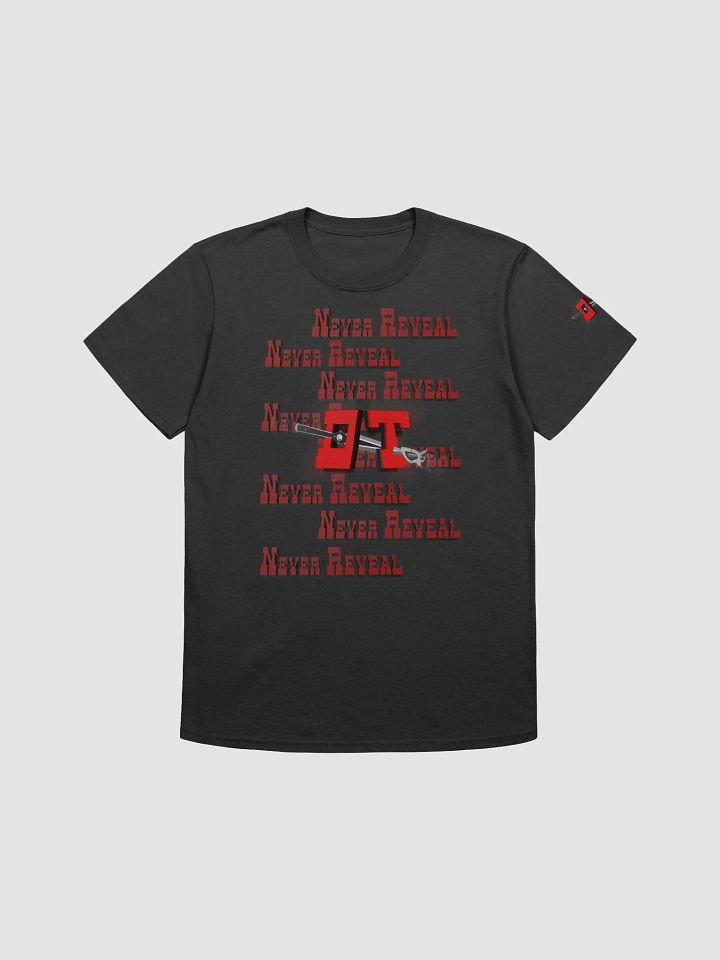 Never Reveal Tee product image (1)