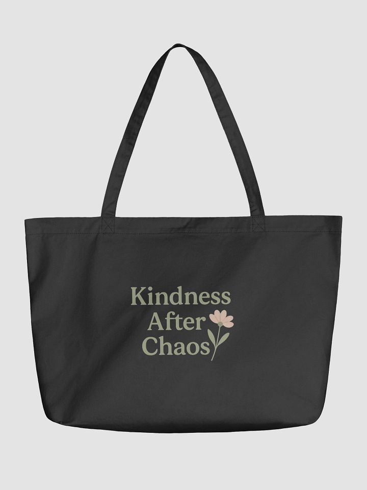 Kindness After Chaos Tote product image (2)