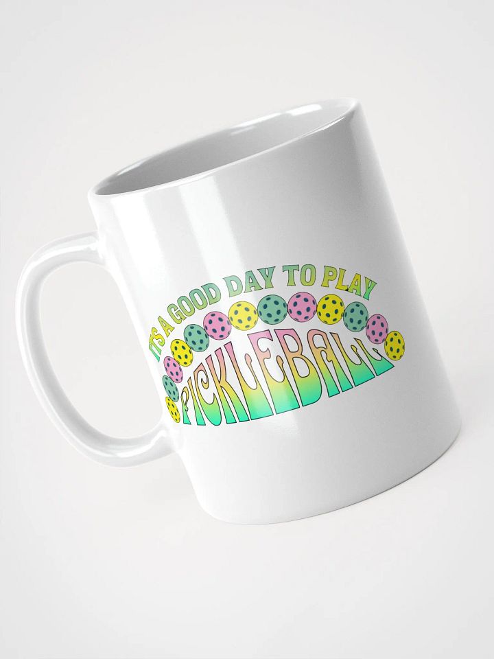 It's A Good Day To Play Pickleball Fun Mug product image (2)