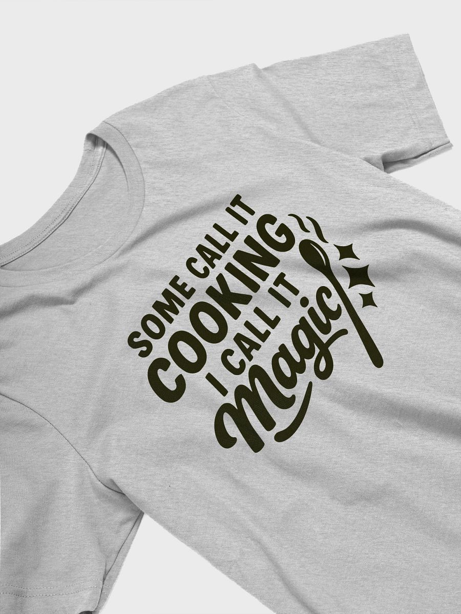 Some Call It Cooking I Call It Magic product image (2)