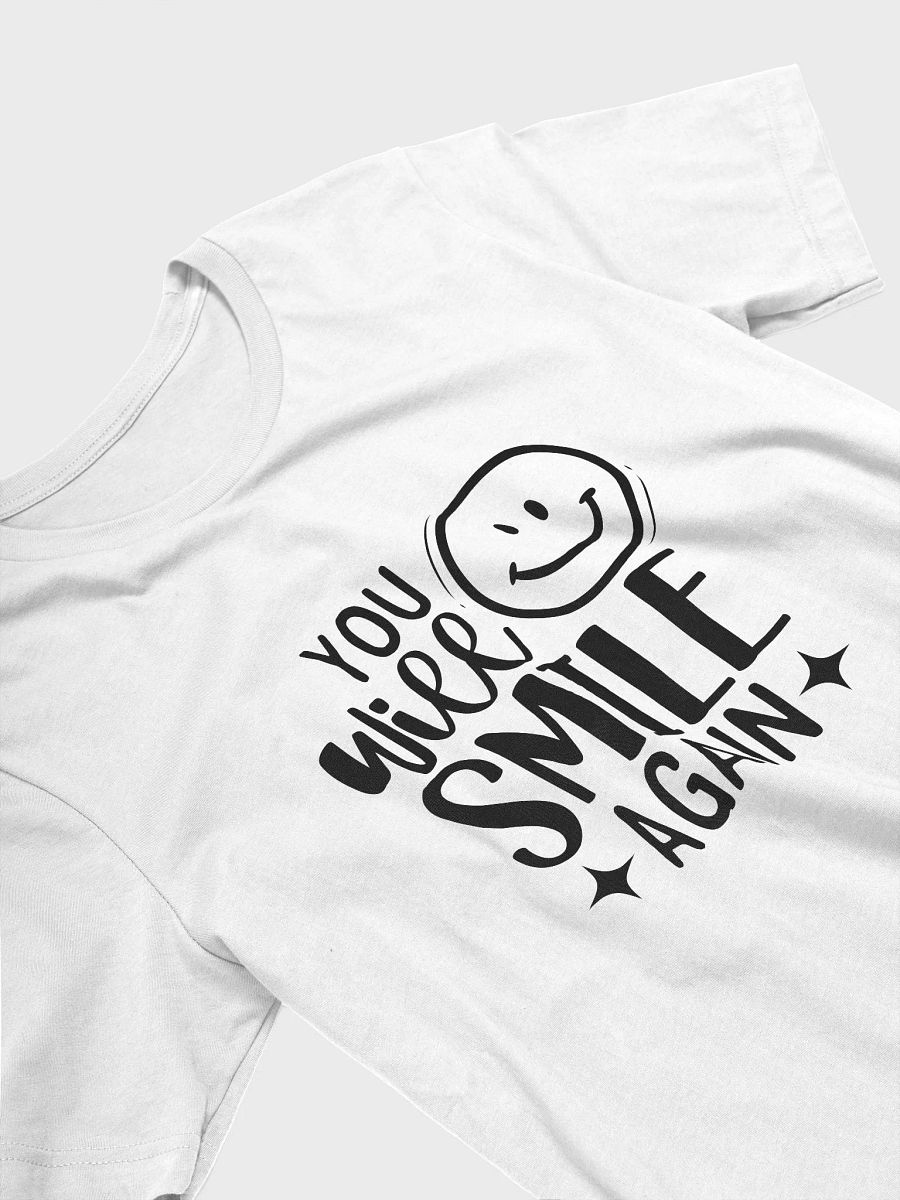 You WIll Smile Again Tee product image (4)