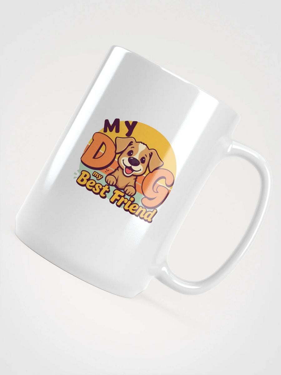 Dog My Best Friend Mug product image (5)