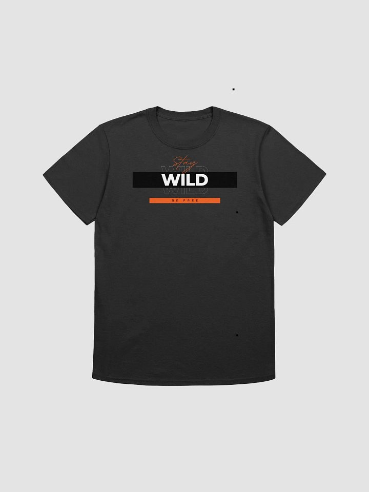 Stay Wild Be Free product image (1)