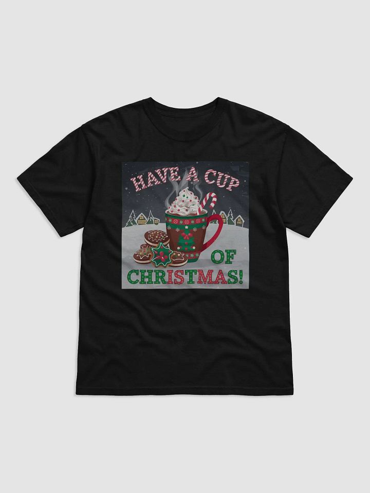 Have a Cup of Christmas Hot Chocolate Cocoa Unisex winter T-shirt product image (1)