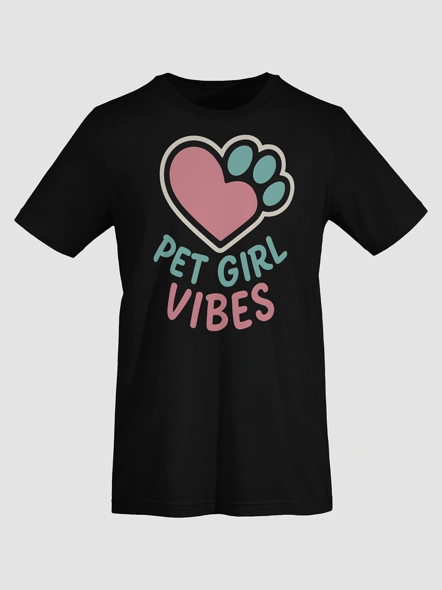 Pawfect Pet Girl Vibes T-Shirt product image (7)
