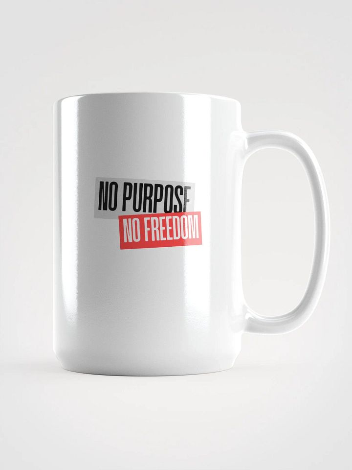 Bold Slogan Mug Collection | No purpose no freedom product image (1)