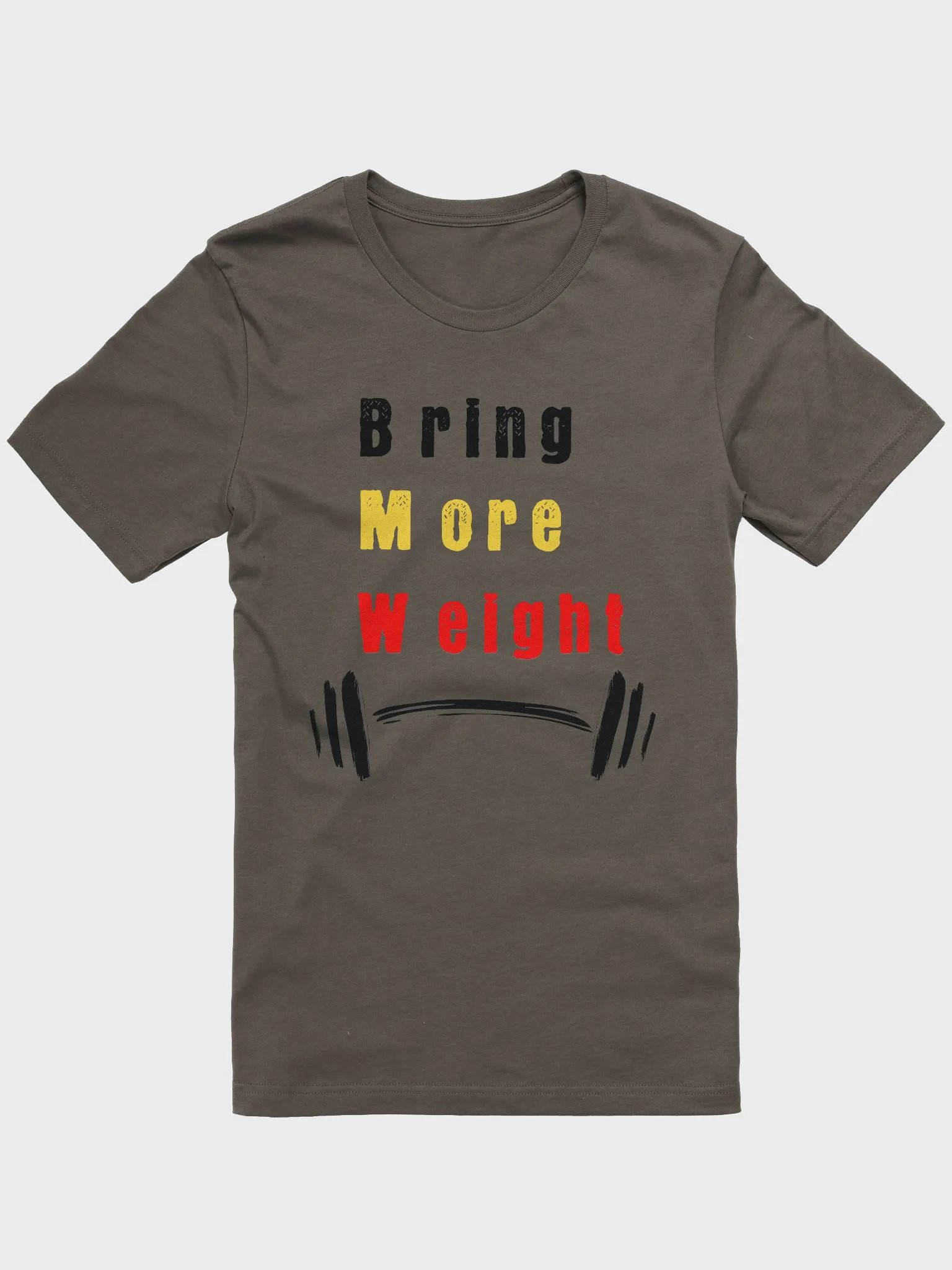 Bring More Weight Motivational T-Shirt product image (6)