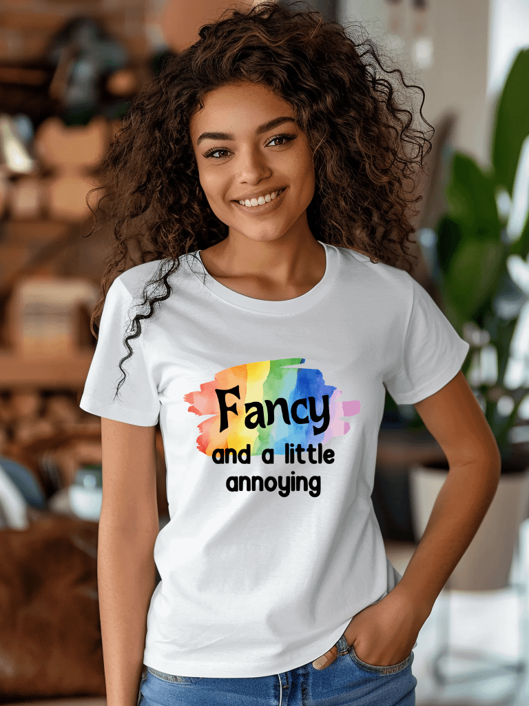 Fancy and a little Annoying T-Shirt product image (1)