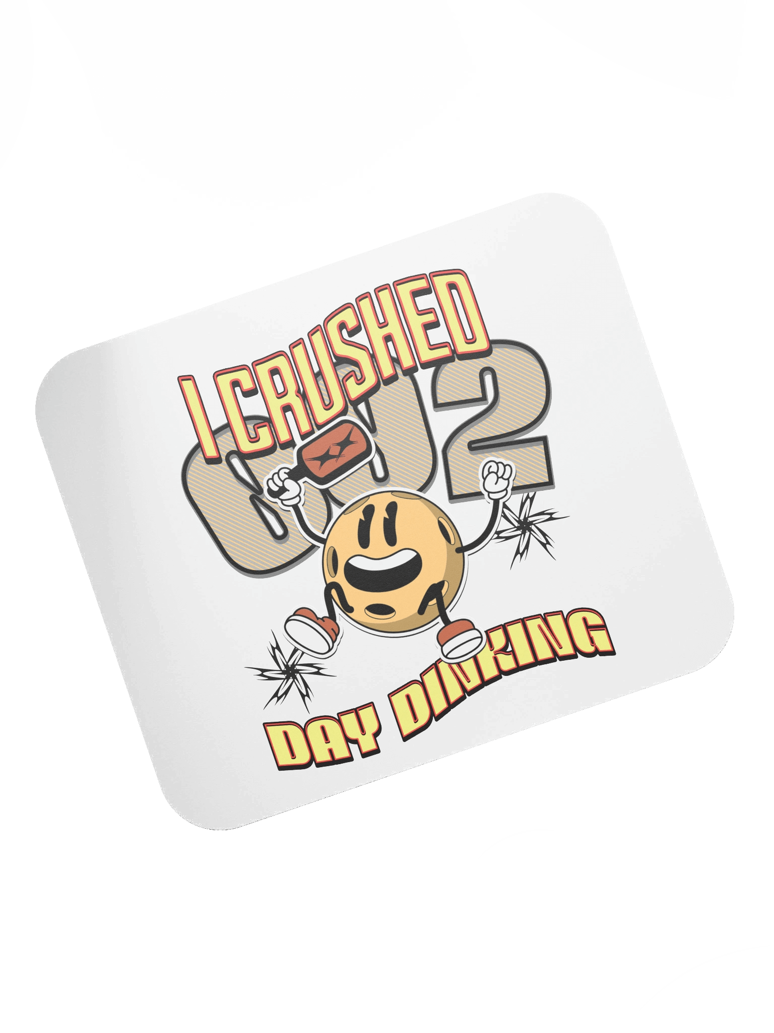 I Crushed 002 Day Dinking Pickleball Champion Mouse Pad product image (5)