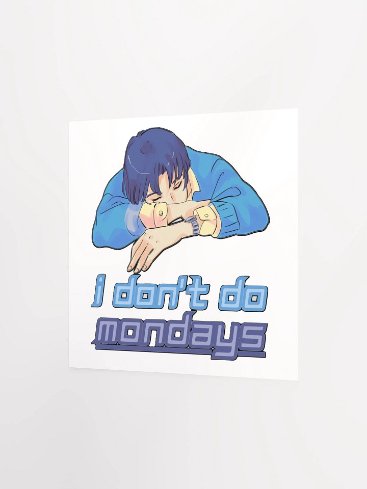 I DON'T DO MONDAYS product image (8)