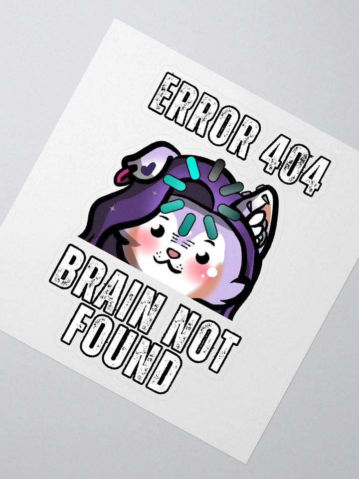 Error 404 Brain Not Found Sticker product image (5)