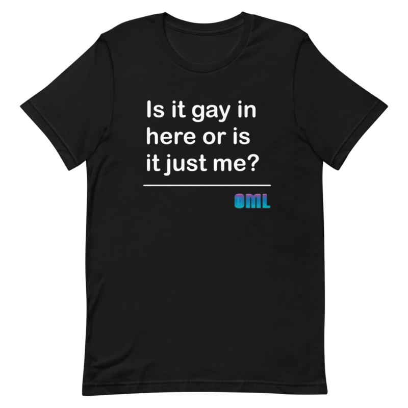 Is It Gay In Here? T-Shirt - Black product image (1)