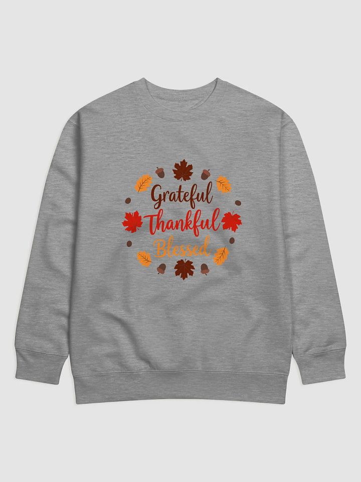 Grateful, Thankful, Blessed Sweatshirt product image (4)
