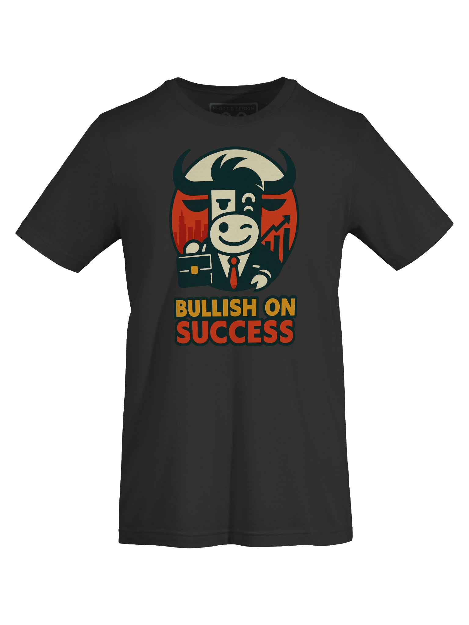 Bullish on Success – Entrepreneur T-Shirt for Go-Getters - by M-Art and Design product image (52)