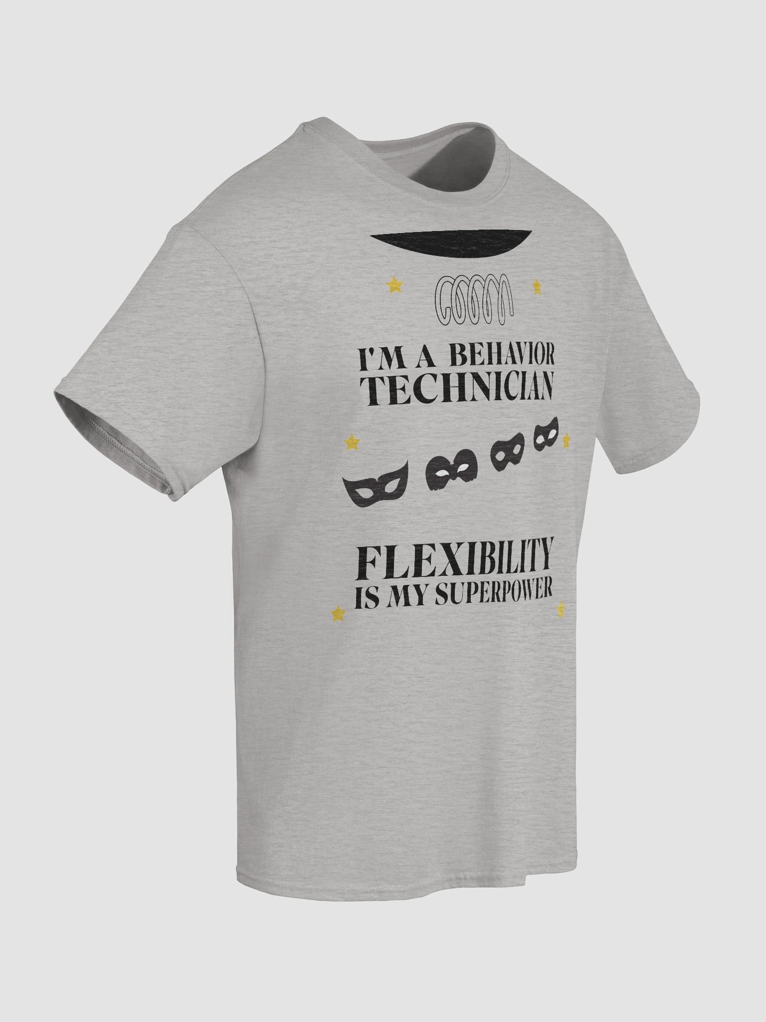 I am a Behavior Technician. Flexibility is My Superpower T-Shirt product image (8)