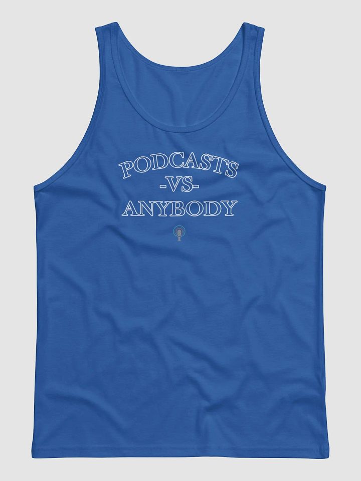Spun Today 'Podcasts vs Anybody' Tank Top product image (6)