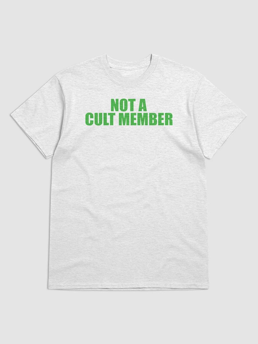 Not A Cult Member Shirt (Green Text) product image (6)