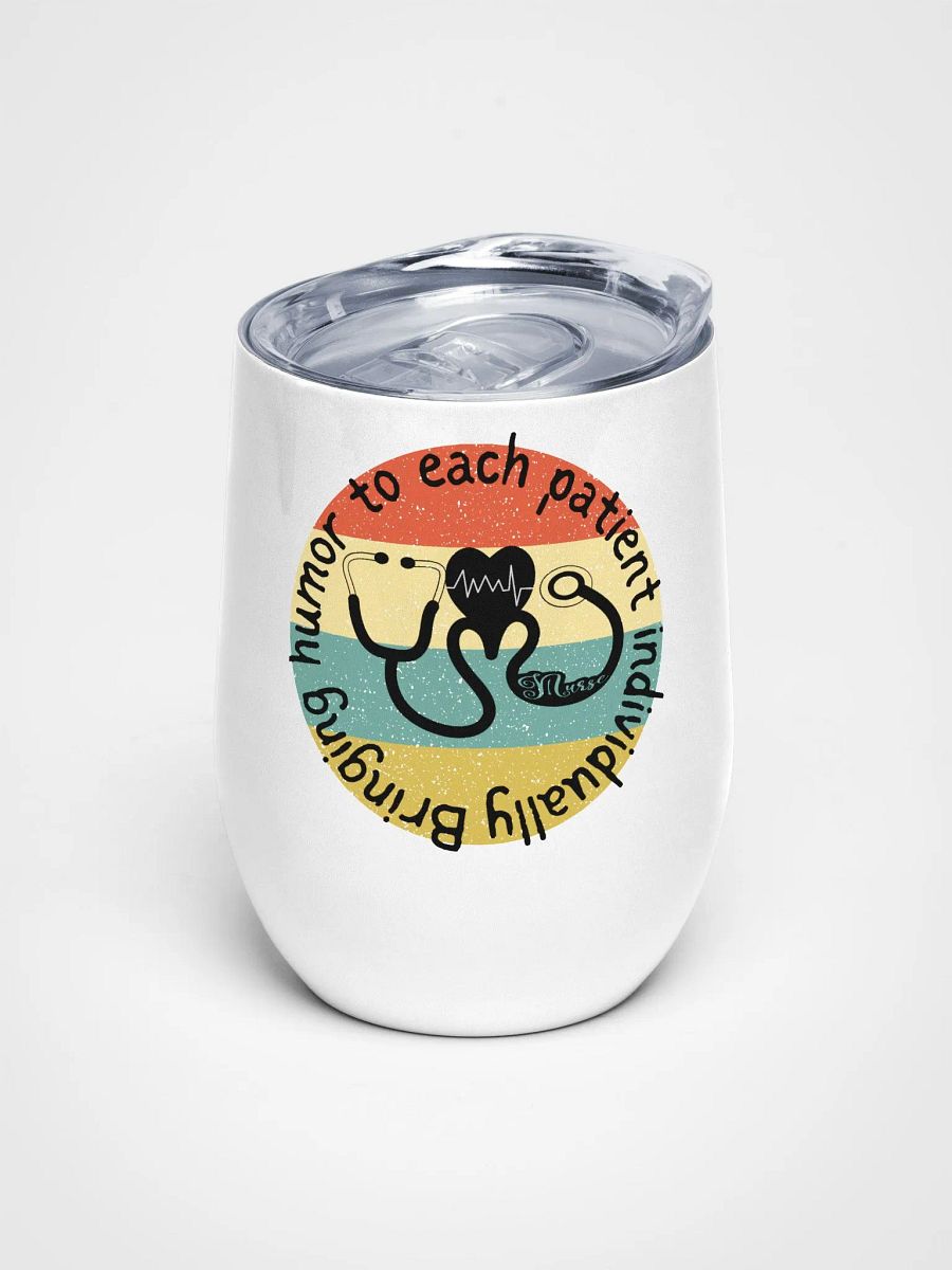 Bringing humor to each patient individually Wine Tumbler product image (1)