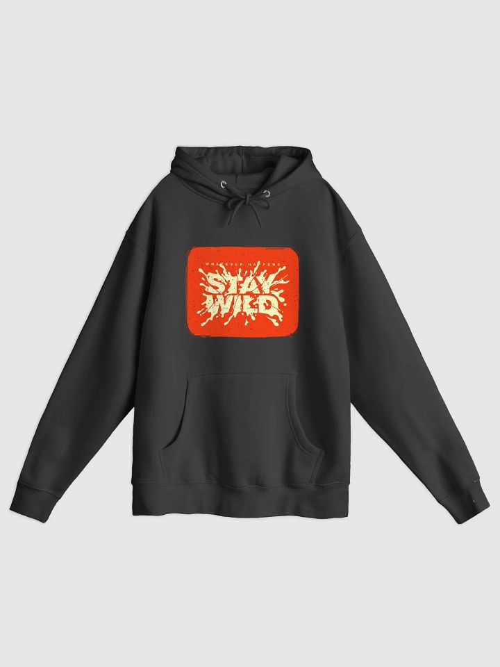 NO MATTER WHAT HAPPENS STAY WILD product image (3)
