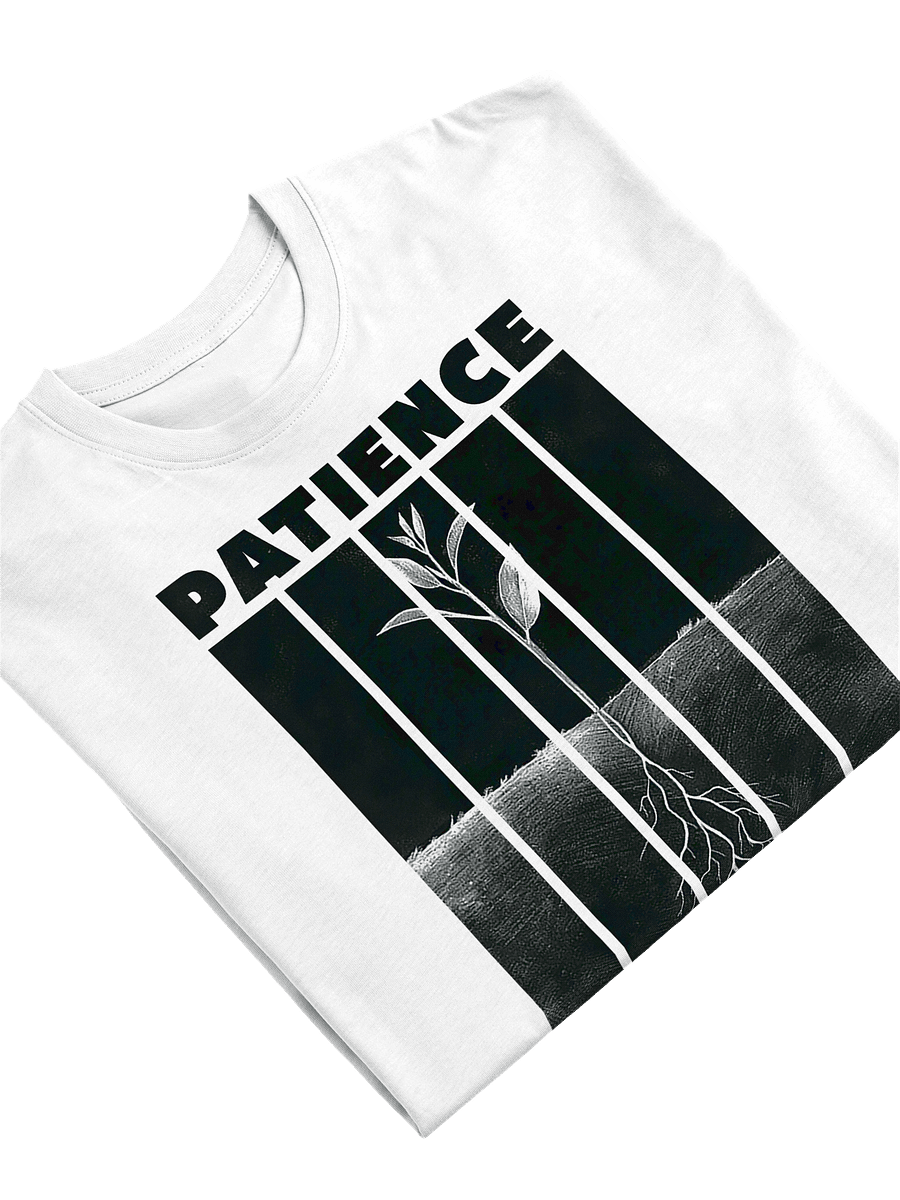 Patience - Premium Unisex Tee product image (21)