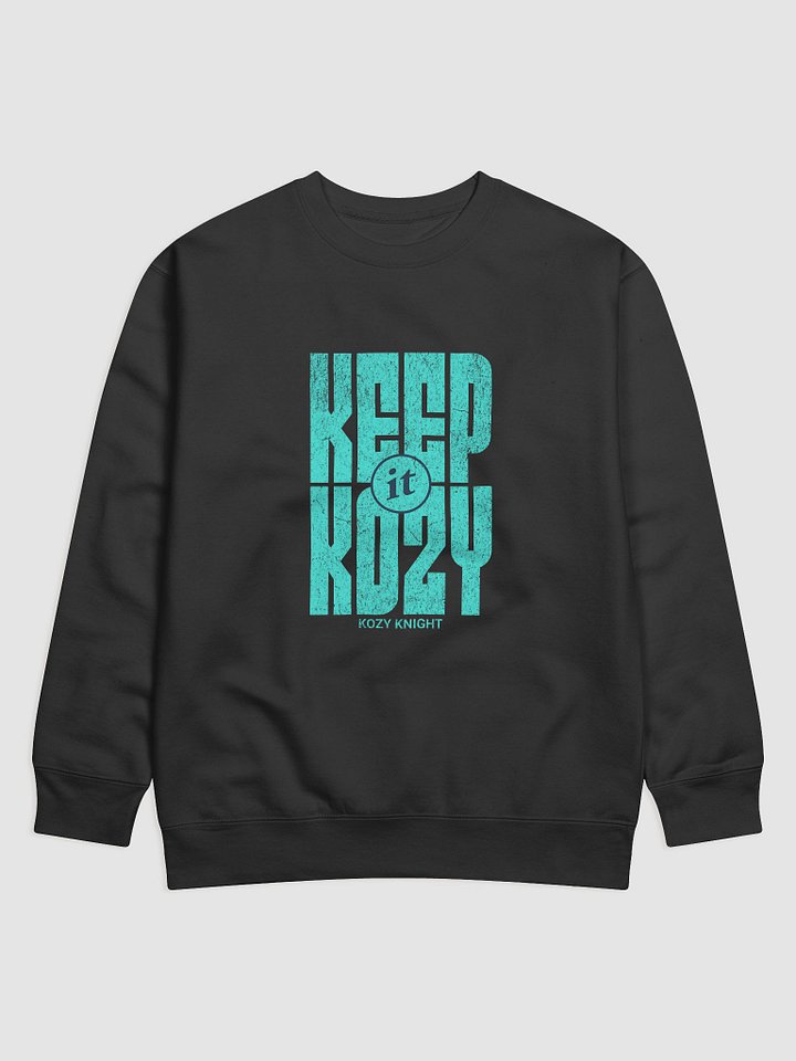 Keep it Kozy Premium Sweatshirt product image (1)