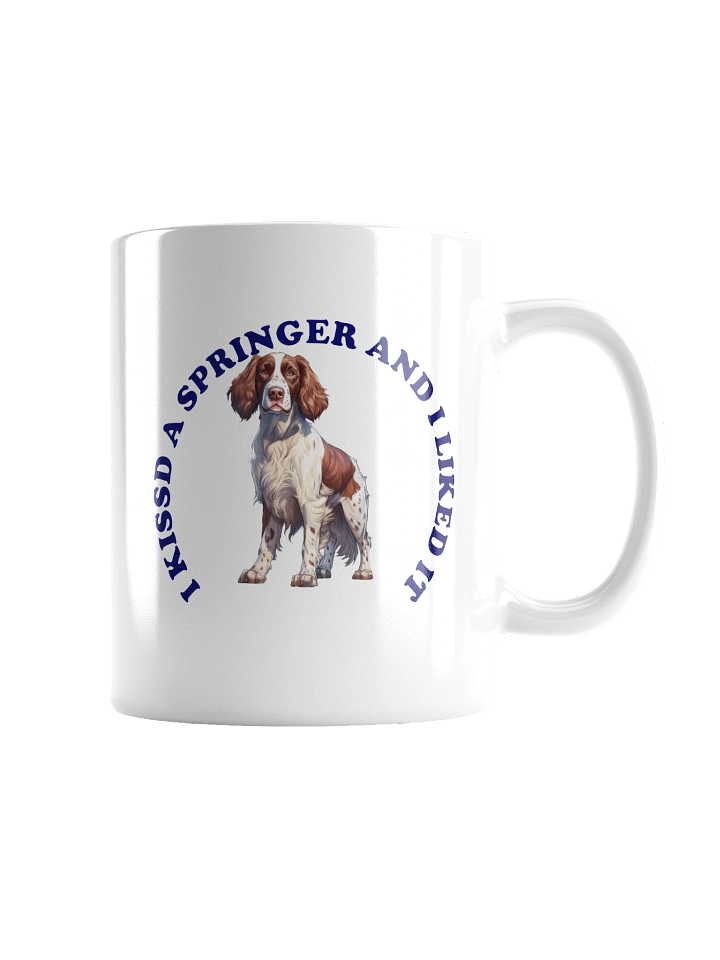 I Kissed a Springer Spaniel, Mug product image (4)