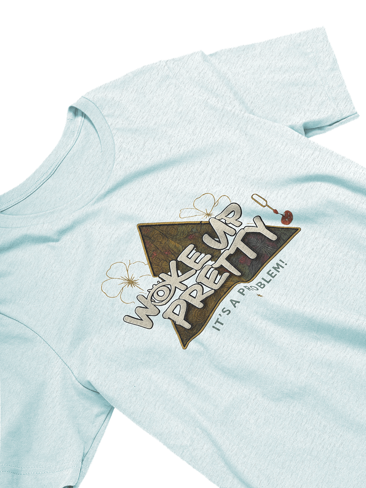 “WOKE UP PRETTY” – Premium Bella+Canvas Tee product image (2)
