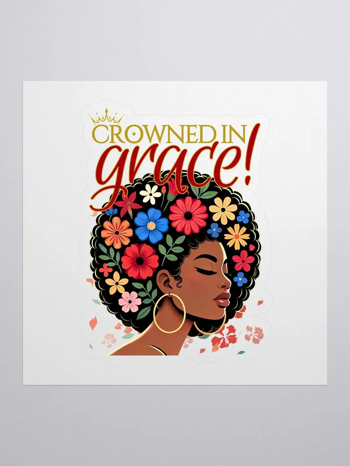 Crowned in Grace Kiss Cut Sticker product image (1)