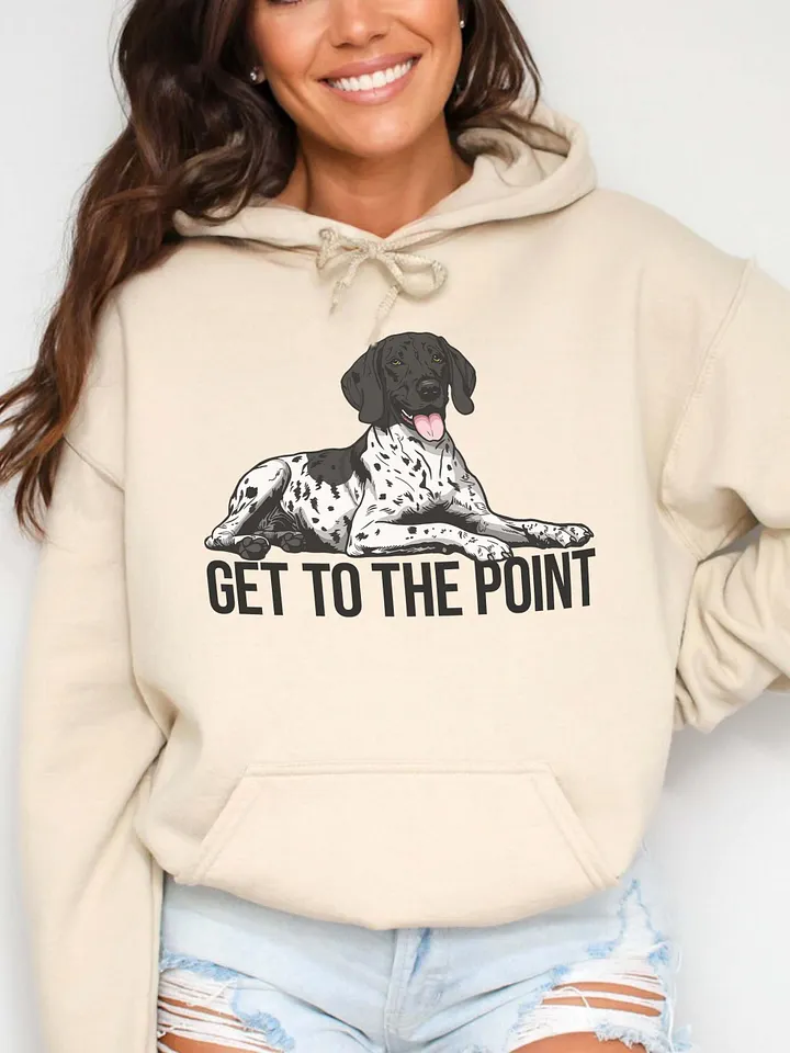 Get to the Point Hooded Sweatshirt of a German Shorthaired Pointer(Black Roan) | Funny Hoodie for GSP Pawrents product image (19)