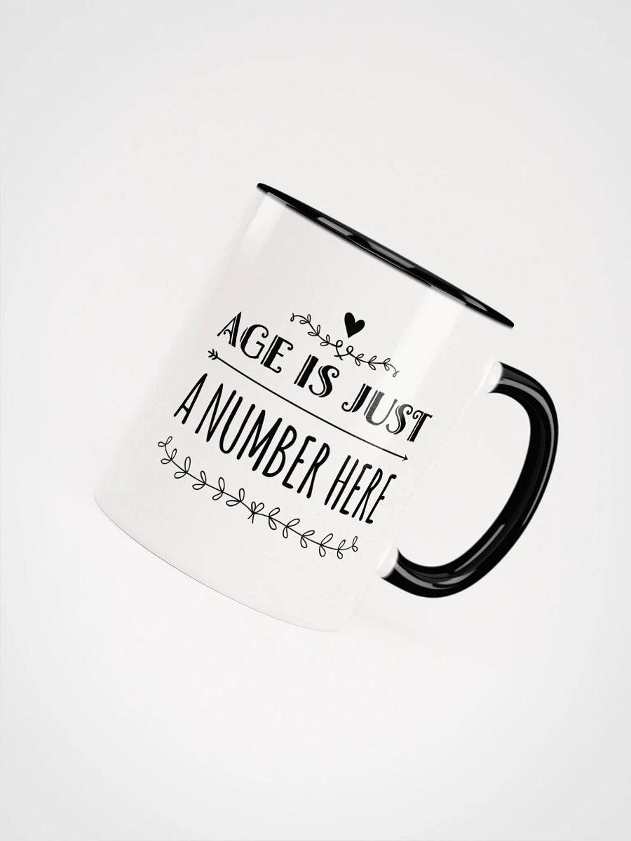 Age is Just a Number Ceramic Mug product image (8)