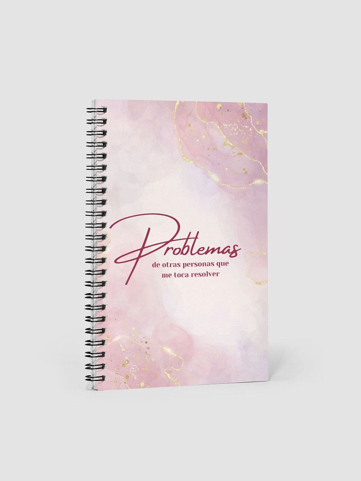 Libreta Problemas de Otras Personas Que Me Toca Resolver product image (1)