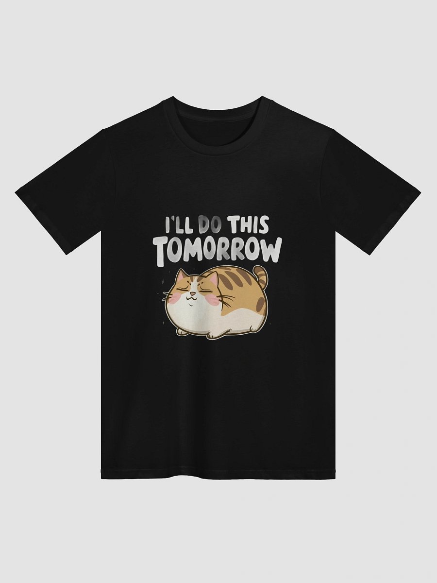 Funny Lazy Cat -'I'll Do This Tomorrow' Minimalist Procrastination Humor product image (1)