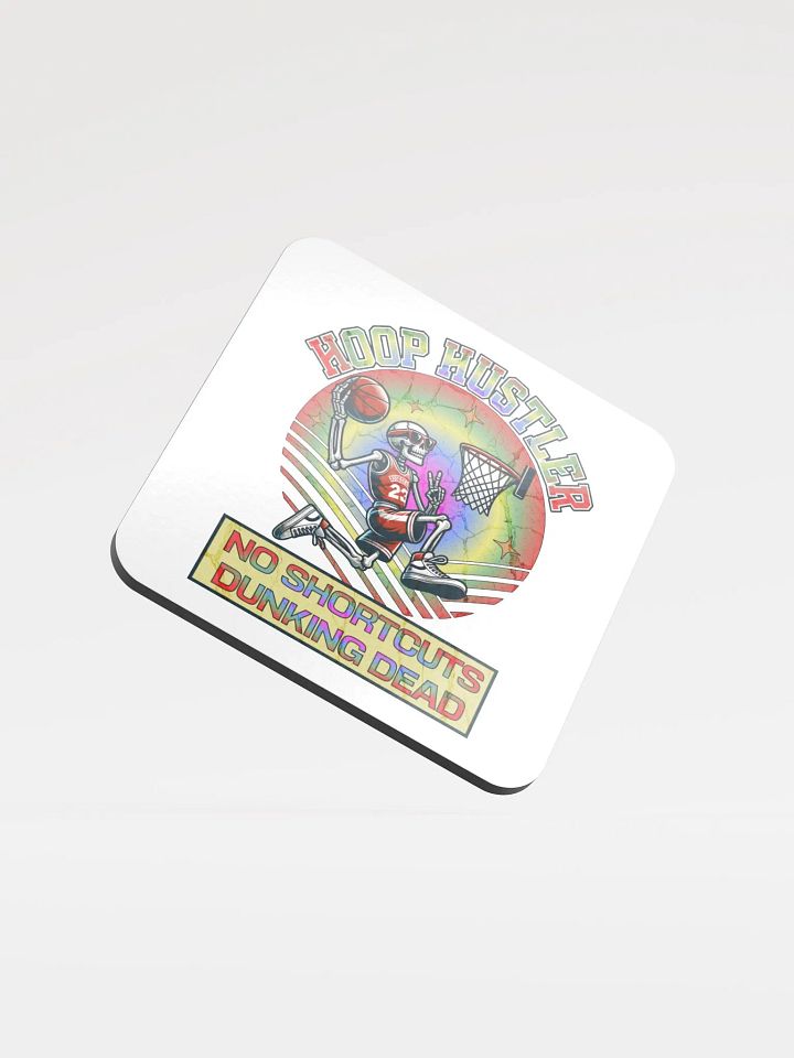 Hoop Hustler No Shortcuts Dunking Dead Skeleton Psychedelie Cork Coaster product image (1)
