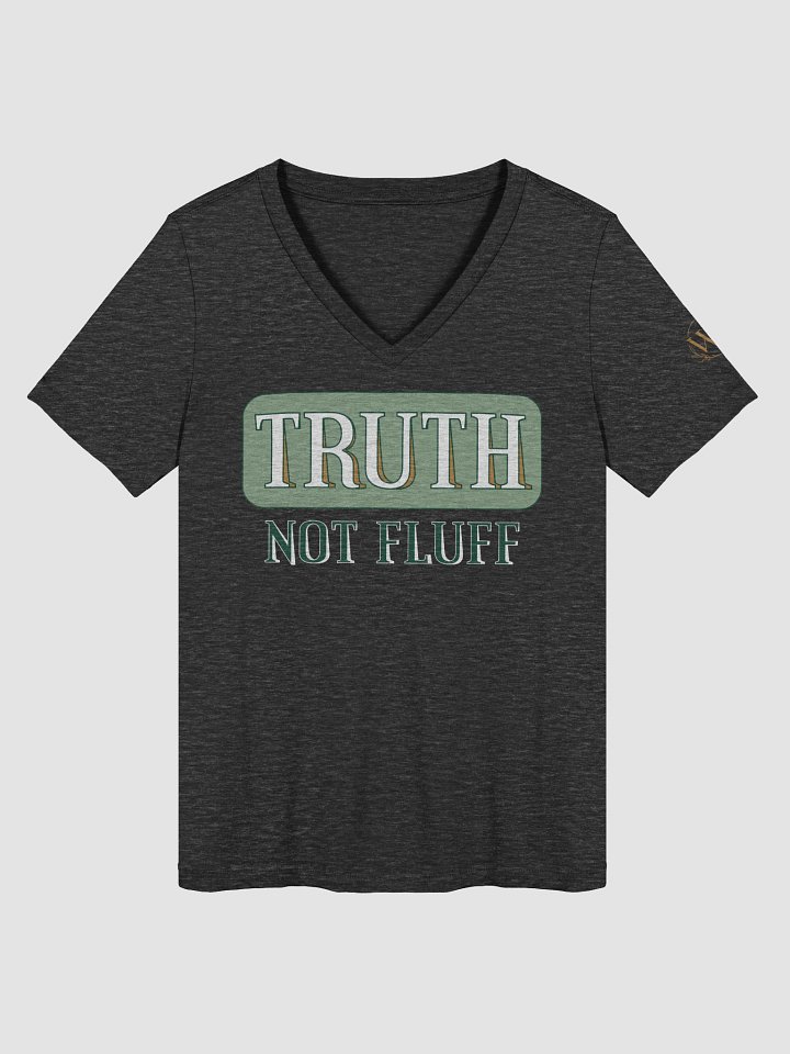 Truth Not Fluff V-Neck T-Shirt product image (1)