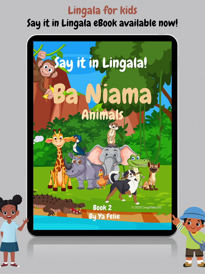 Book 2 | Say It in Lingala! An Illustrated Bilingual (Lingala-English) first words eBook for children and beginners, Learn Lingala for kids product image (1)