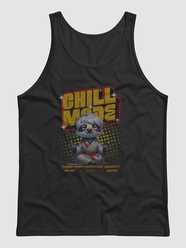 Plans? Nope. Chillmode Sloth Edition Tank top product image (1)