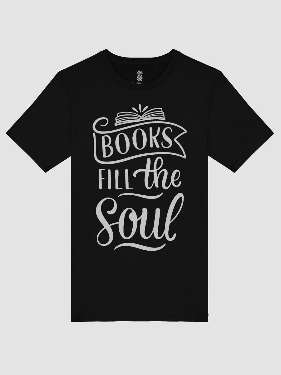 Books Fill the Soul Unisex T-Shirt product image (46)