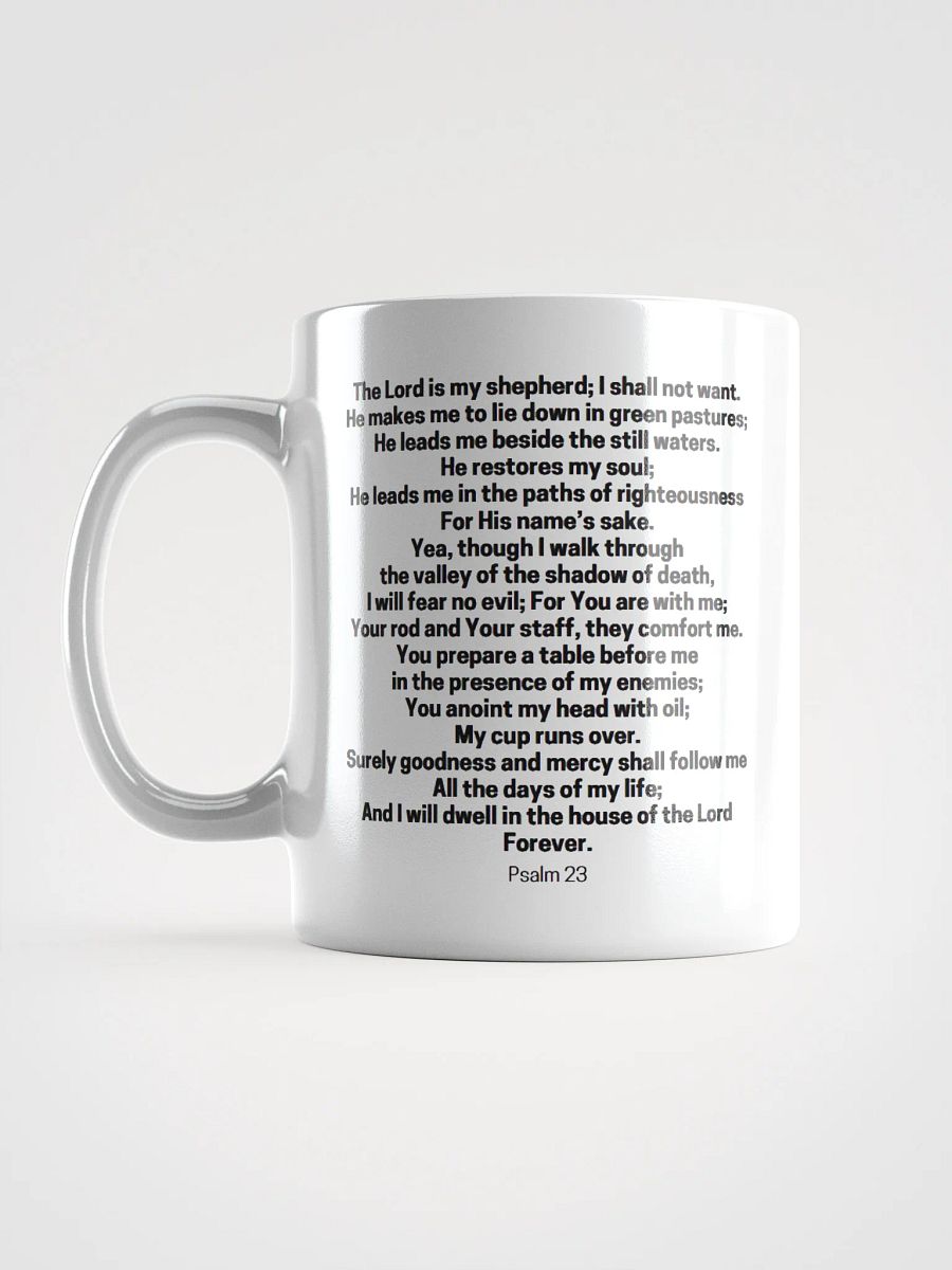 The Lord Is My Shepherd Psalm 23 White Glossy Mug 11/15/20oz product image (18)