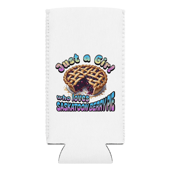 Just A Girl Who Loves Saskatoon Berry Pie Can Cooler product image (2)