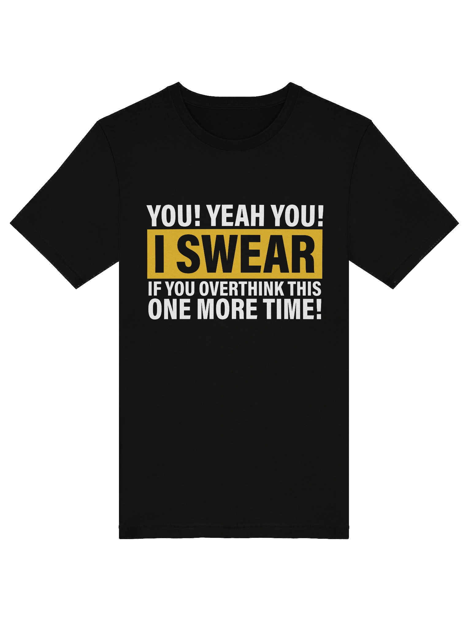 "Overthink" T-shirt product image (1)