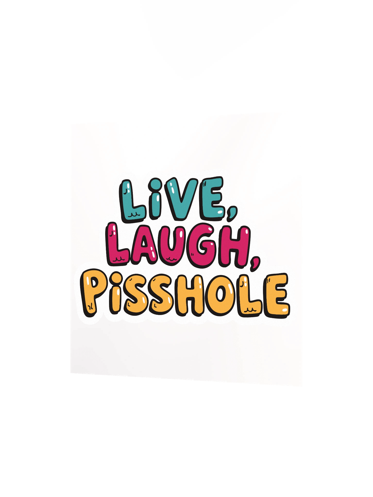 Live, Laugh, Pisshole Wall Poster product image (4)