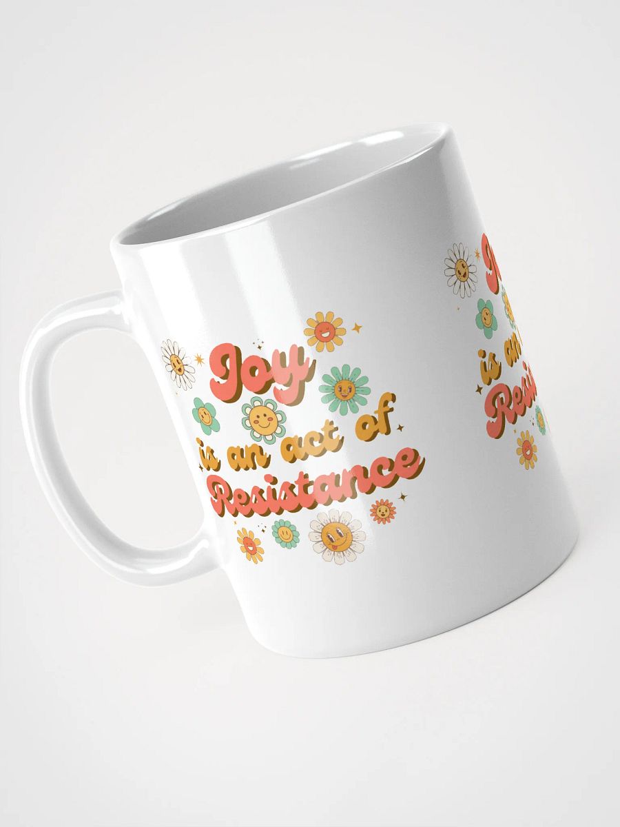 Joy is an act of Resistance Mug product image (8)