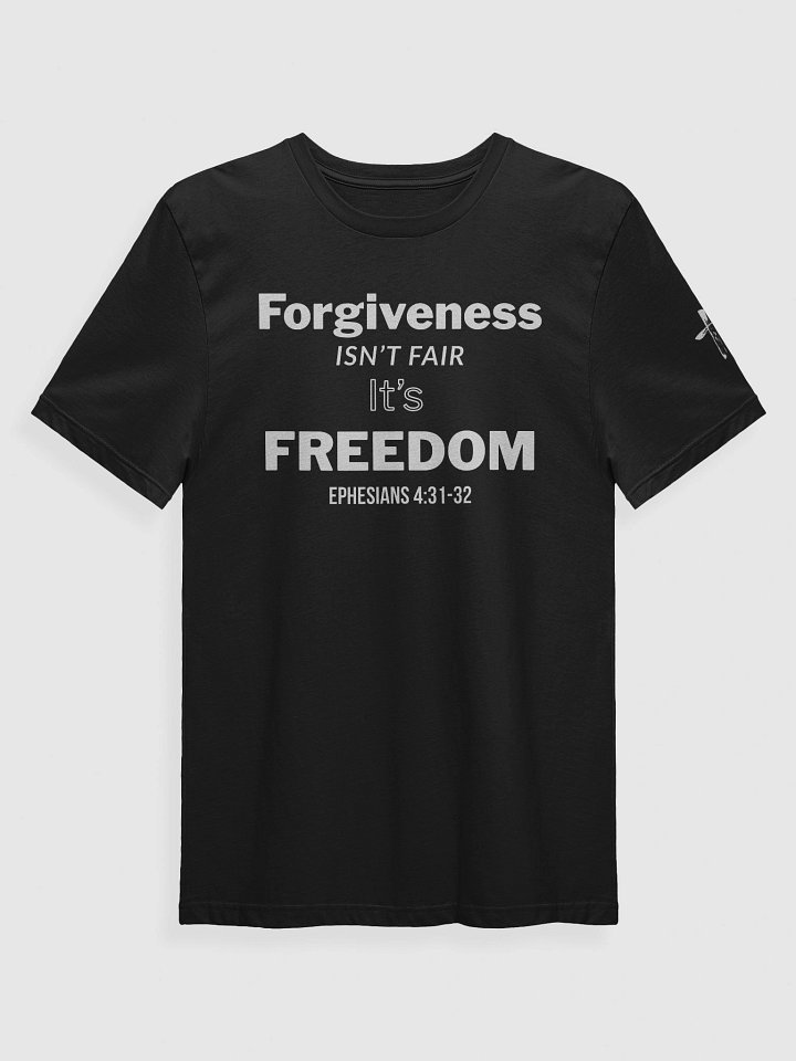 Forgiveness Is Freedom Unisex T-Shirt product image (1)