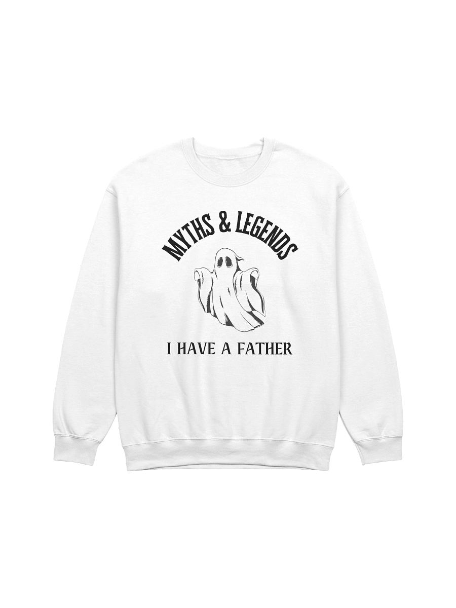 Myths & Legends I Have A Dad Sweatshirt product image (1)