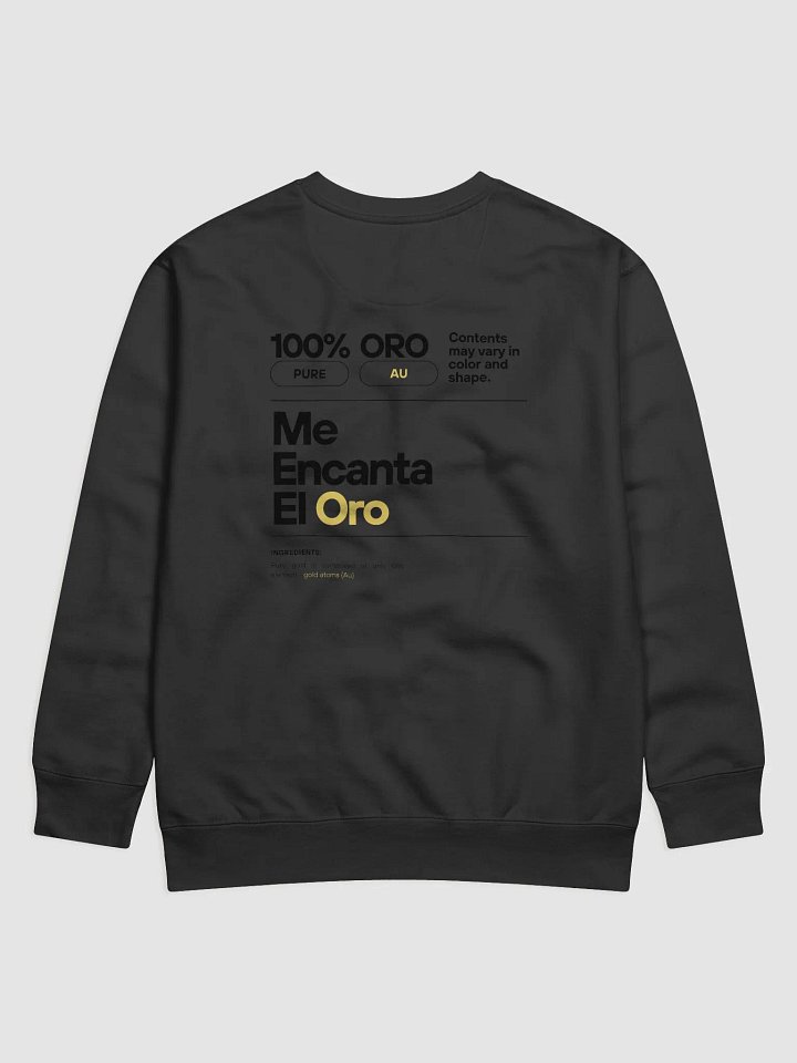 Me Encanta El Oro SweatShirt product image (2)